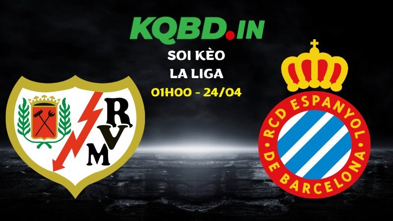 Nhận định Vallecano vs Espanyol ngày 24/04/2026 | La Liga 11 Nhận định Vallecano vs Espanyol ngày 24/04/2026 | La Liga