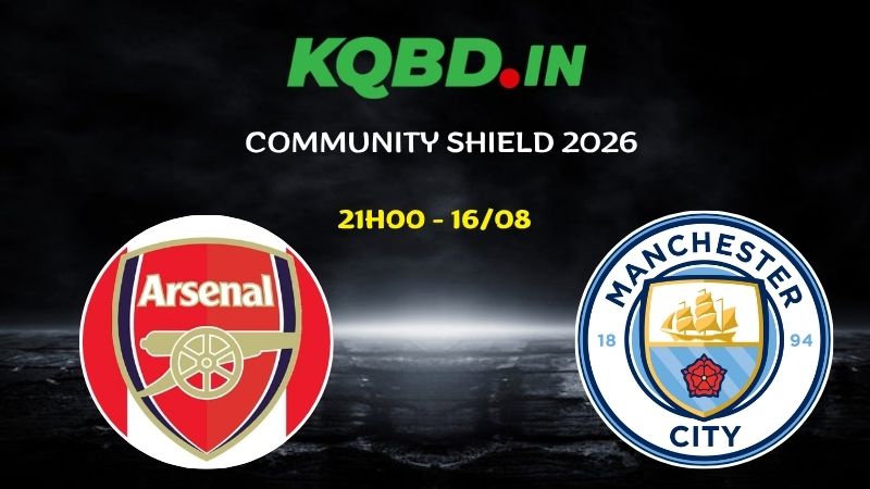 Nhận định Arsenal vs Man City ngày 16/08/2026 | Community Shield 2026 3 Nhận định Arsenal vs Man City ngày 16/08/2026 | Community Shield 2026